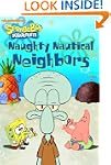 Naughty Nautical Neighbors (SpongeBob...