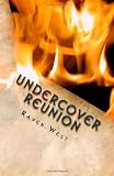 Undercover Reunion