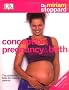 Conception Pregnancy & Birth