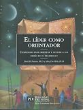 El li shy;der como orientador (Spanish Edition)