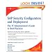 SAP Security Configuration and Deployment: The IT Administrator's Guide to Best Practices