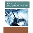 School Law and the Public Schools: A Practical Guide for Educational Leaders (5th Edition) (Allyn & Bacon Educational Leadership)