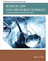 School Law and the Public Schools: A Practical Guide for Educational Leaders (5th Edition) (Allyn & Bacon Educational Leadership)