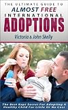 The Ultimate Guide To Almost Free International Adoptions