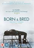 Born And Bred [2007]