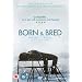 Born And Bred [2007] [DVD]