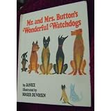 Mr. and Mrs. Button's Wonderful Watchdogs