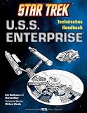 Star Trek U.S.S - Enterprise: Technisches Handbuch - Ben Robinson, Marcus Riley