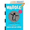 Waddle!: A Scanimation Picture Book (Scanimation Picture Books)