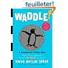 Waddle!: A Scanimation Picture Book