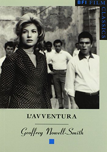 L'avventura (BFI Film Classics)