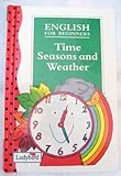 Time, seasons and weather