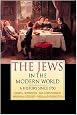 The Jews in the Modern World: A History since 1750