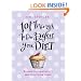 101 Things to Do Before You Diet