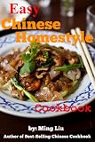 Easy Chinese Homestyle Cookbook (Chinese Homestyle Recipes)