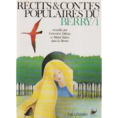 R�cits et contes populaires du Berry, volume 1