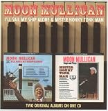 Ill Sail My Ship Alone / Mr Honky Tonk Man
