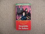 Despidida De Soltera / Echama a Mi La Culpa