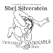 Twistable Turnable Man: A Musical Tribute to Shel Silverstein