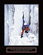 Determination - Ice Climber, Motivational Poster