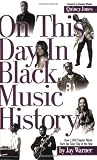 On This Day in Black Music History