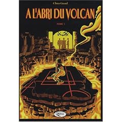 A l'abri du volcan, Tome 1 :