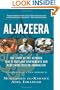 Al-jazeera: The Story Of The Network That Is Rattling Governments And Redefining Modern Journalism Updated With A New Prologue And Epilogue