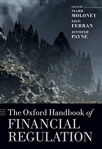 The Oxford Handbook of Financial Regulation (Oxford Handbooks)