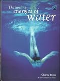The Healing Energies of Water