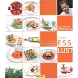 Esslust: Vitalit�t und Lebensfreude mit Genussvon "Natalie Quagliata"