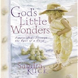 God's Little Wonders: Simple Joys Through the Eyes of a Child