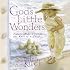 God's Little Wonders: Simple Joys Through the Eyes of a Child