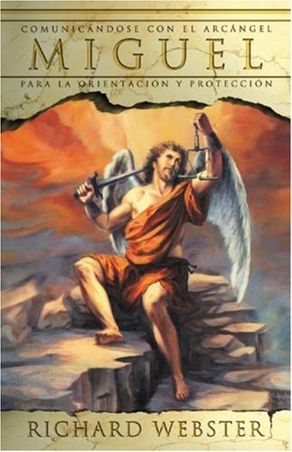 Miguel: Comunicándose con el Arcángel para la orientación y protección under Angelology in The Books Store