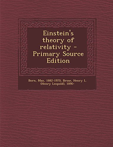 Einstein's theory of relativity by Max Born (2014-02-20)