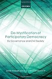 De-mystification of participatory democracy : EU-governance and civil society