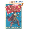 Purity of Blood: The Adventures of Captain Alatriste (Adventures of Capt Alatriste 2)