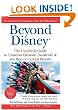 Beyond Disney: The Unofficial Guide to Universal SeaWorld & the Best of Central Florida (Unofficial Guides)