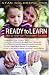 Ready to Learn: How to Help Your Preschooler Succeed