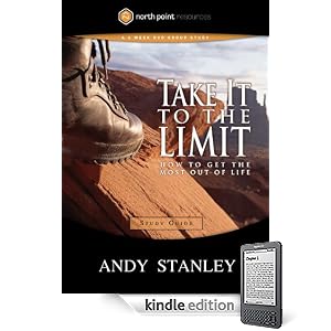 Take It to the Limit Study Guide: How to Get the Most Out of Life