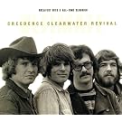 Ultimate Creedence Clearwater Revival: Greatest Hits & All-Time Classics