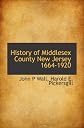 History of Middlesex County New Jersey 1664-1920