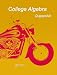 College Algebra (5th Edition) (Dugopolski Precalculus Series)