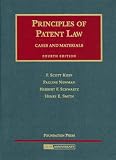 Principles of Patent Law (University Casebook Series)