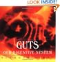 Guts: Our Digestive System