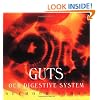 Guts: Our Digestive System
