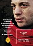 La nostra guerra non � mai finita (St...