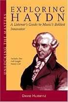 Exploring Haydn: Unlocking the Masters Series, No. 6 (Unlocking the Masters)