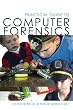 Practical Guide to Computer Forensics: For Accountants, Forensic Examiners. and Legal Professionals