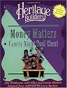 Money Matters Family Tool Chest: Family Night Tool Chest : Creating Lasting Impressions for the Next Generation (Heritage Builders , No 5)