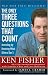 The Only Three Questions That Count: Investing by Knowing What Others Don t (Fisher Investments Press)